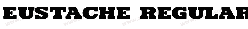 Eustache Regular字体转换